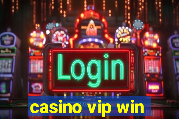 casino vip win